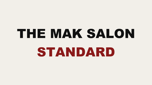 Blog header image reading The MAK Salon Standard by MAK Salon in Eastchester, NY