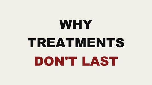 Blog header image reading Why Treatments Don't Last by MAK Salon in Eastchester, NY